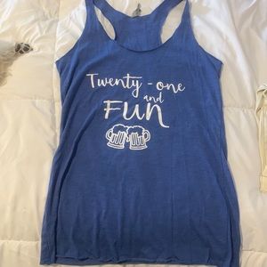21 and fun tank top